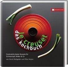 Creuset das kochbuch - creuset,